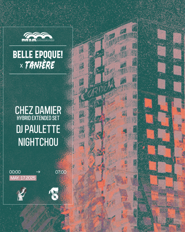 BELLE ÉPOQUE! x Tannière : Chez Damier  DJ Paulette, Nightchou