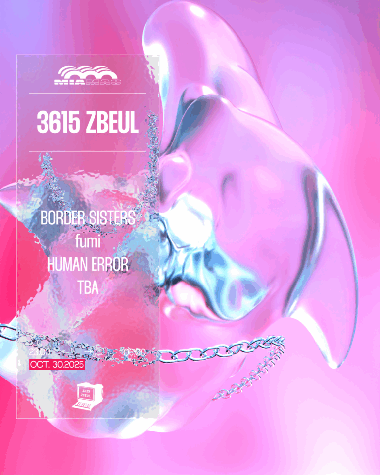 3615 ZBEUL : Border Sisters, Fumi, Human Error & more TBA