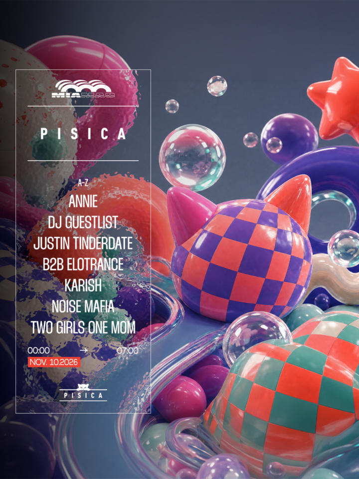 Pisica : Noise Mafia, Dj Guestlist, Two Girls One Mom & More